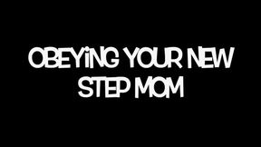 Obeying Your New Step Mom