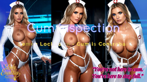 Cum Inspection 3: Semen Lockdown- Cum is Contraband