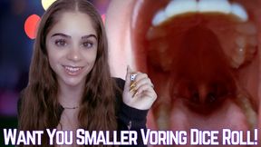 Want You Smaller Voring Dice Roll! Ft Dalvina - 4K