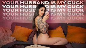 Your Husband Is My Cuck