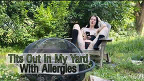 Tits Out in my Yard Having Allergies
