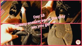 Sweaty Sneaker Sex Is The Only Sex you Get - Day 18 - Tease and Denial - a - Thon (1080 HD)