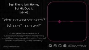 [M4M] Fuckbuddy Best Pal isn't Home, but His Father Is [Audio]