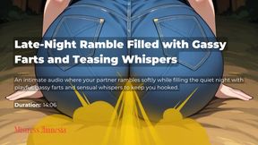 Late-Night Ramble Filled with Gassy Farts and Teasing Whispers
