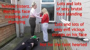 Twisted Sisterz.. Merciless face standing and stomping punishment