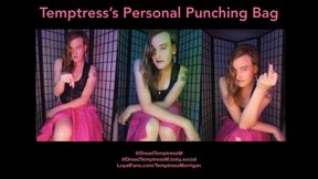 Temptress's Personal Punching Bag