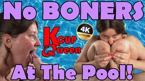 No Boners At The Pool 4K