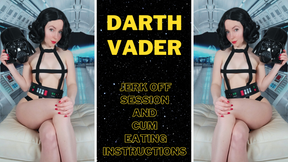 Darth Vader - Jerk Off Session and Cum Eating Instructions