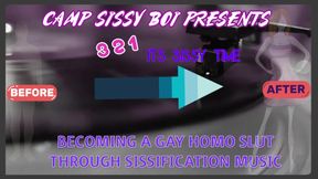 3 2 1 Its Sissy Time Music Video