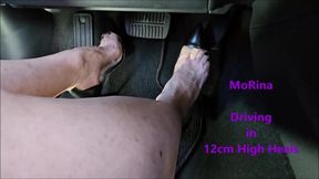 Driving in 12cm High Heels - MoRina foot fetish