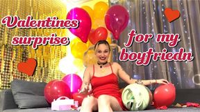 Valentines surprise for my boyfriend