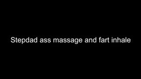 Stepdad ass massage farts inhale