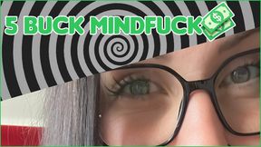 5 Buck Mind-Fuck | Feet