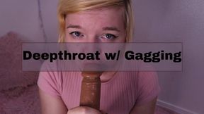 Deepthroat and Gagging - MP4