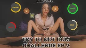Try To Not Cum Challenge Ep2