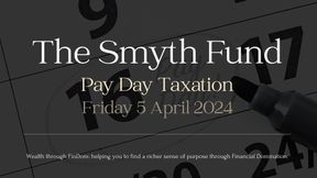 Pay Day Taxation: Friday 5 April 2024