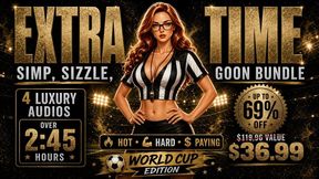 EXTRA TIME BUNDLE: World Cup Edition - 69% Off - 4 Luxury Gooning & Conditioning Audios