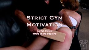 Strict Gym Motivation - White Thong Paddling OTK Kat St James - 720p