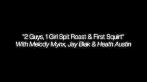 2 guys 1 girl spit roast & first squirt : melody mynx jay blak & heath austin