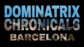DOMINATRIX CHRONICALS  -Barcelona-