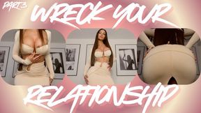 4 Clips to Wreck Your Relationship Clip 3