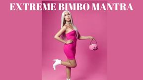 EXTREME BIMBO MANTRA - The Pink Haze [Mantra]