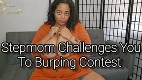 Stepmom Challenges You to Burping Contest POV 4k