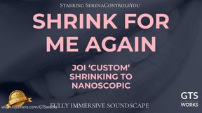 Shrink For Me Again — Giantess Shrinking JOI (4 Inches → Nano)