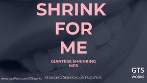 Shrink For Me