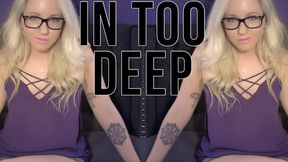 In Too Deep Remastered