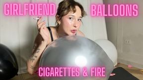 Your girlfriend plays with fire