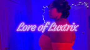 Lore of Luxtrix