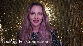 Looking For Connection