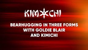 Bearhugging in Three Forms with Goldie Blair and Kimichi - WMV