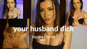 Your HUSBAND belongs to me