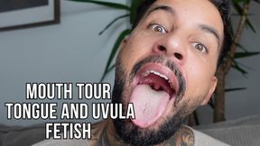 Mouth Tour | Tongue and Uvula Fetish | Lalo Cortez