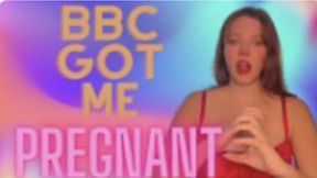 BBC Got Me Pregnant!!