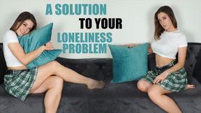 A Solution to Your Loneliness Problem (HD)