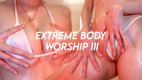 Extreme Body Worship III