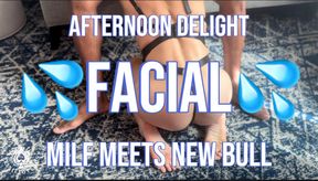 MILF Meets New Bull - Afternoon Facial Delight!