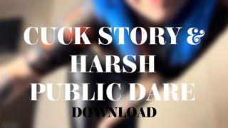 CUCK STORY AND HARSH PUBLIC DARE