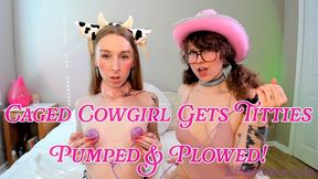 CAGED COWGIRL GETS TITTIES PUMPED UP & PLOWED!
