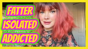 FATTER, Isolated, Addicted audio