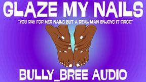 Glaze My Nails Audio