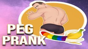 The Big Peg Prank