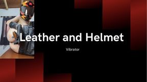 Vibrator and Leather pants and Helmet
