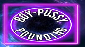 Boy Pussy Pounding