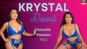 Krystal Davis - Hotwife Passion