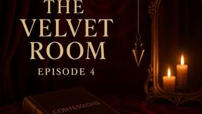 ✨ The Velvet Room: Episode 4 – Confessions ✨