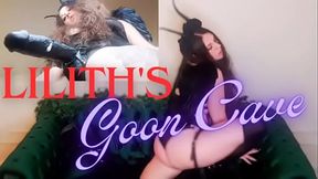 Lilith'_s Goon Cave - Femdom Huge Dildo Fetish Mindfuck Mesmerize JOI